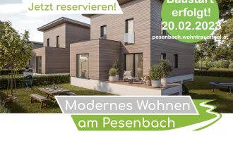 NEUBAU "Modernes Wohnen am Pesenbach" - 16 Doppelhaushälften je mit Garten und Terrasse - BAUSTART ERFOLGT!