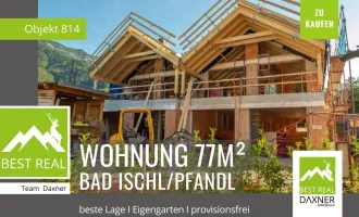 Erstbezug: Hochwertige Neubau - Gartenwohnung in Bad Ischl