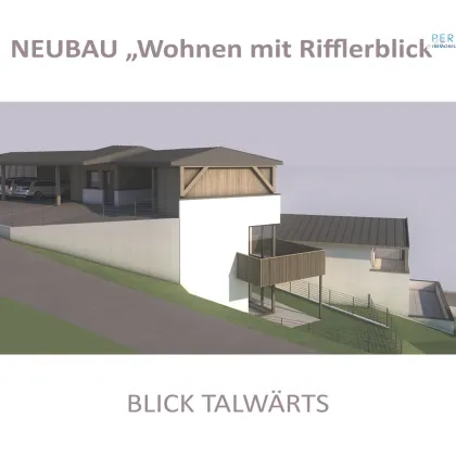 Neubau: Wohnen mit Rifflerblick - Gartenwohnung Top 6 - Bild 3