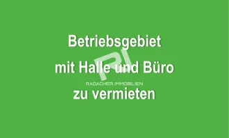 Betriebsobjekt mit Halle und Büro zu VERMIETEN