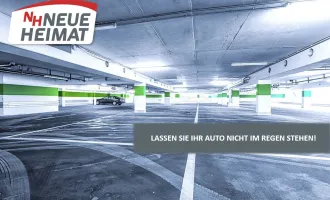 Tiefgaragenabstellplatz Vogelfängerweg/Woissauerstraße - Lassen Sie Ihr Auto nicht im Regen stehen!