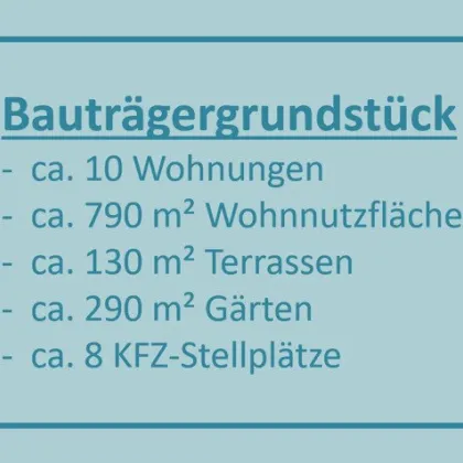 BAUTRÄGEROBJEKT IN TOP LAGE - Bild 3