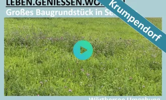 GROSSES BAUGRUNDSTÜCK IN SEENÄHE